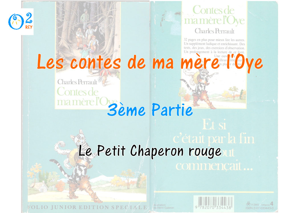 Le petit chaperon rouge – 3ème Partie