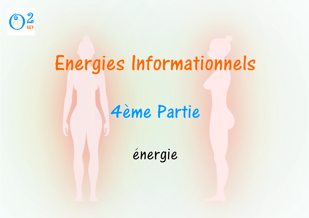 Énergies et Informations – 4ème partie