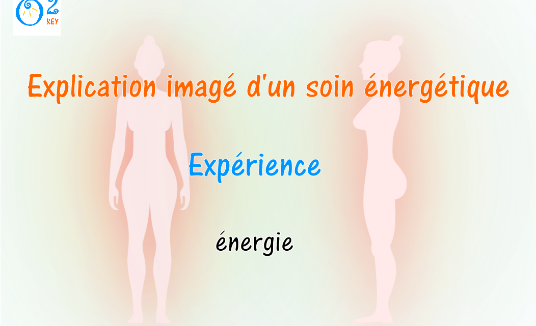 Explication imagé d’un soin énergétique